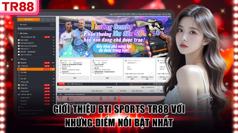 Giới thiệu BTi Sports TR88 với những điểm nổi bật nhất